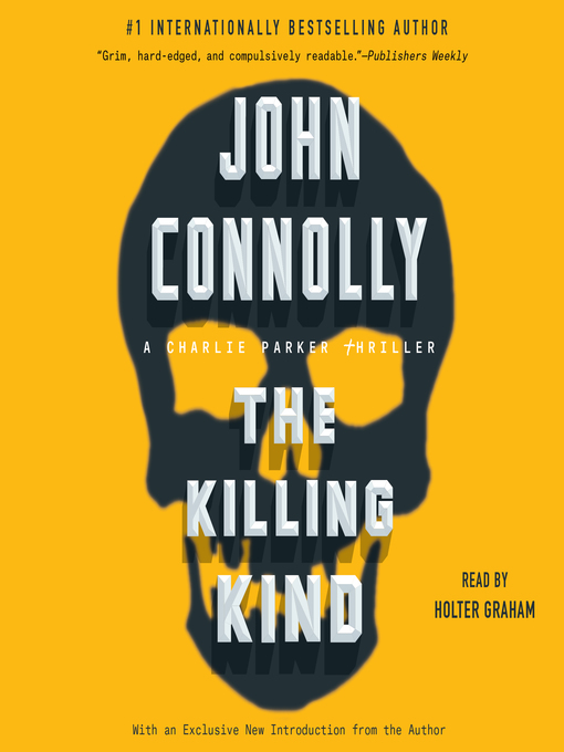 Title details for The Killing Kind by John Connolly - Wait list